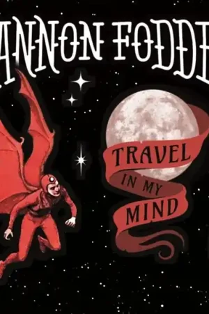 Clearance Cannon Fodder - Travel In My Mind (LP)