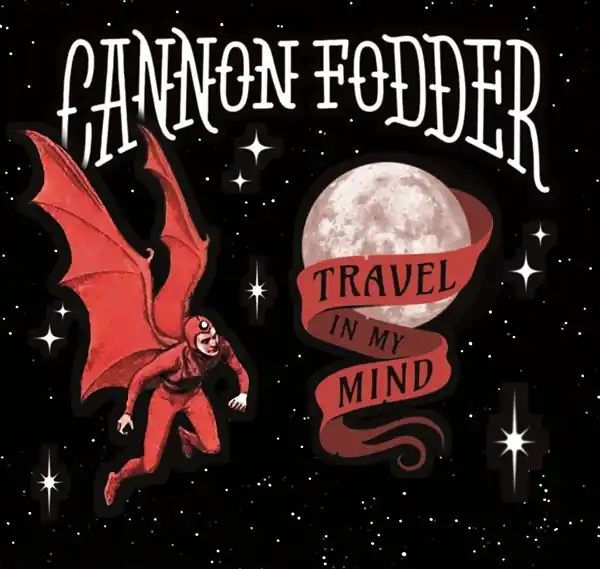 Clearance Cannon Fodder - Travel In My Mind (LP)