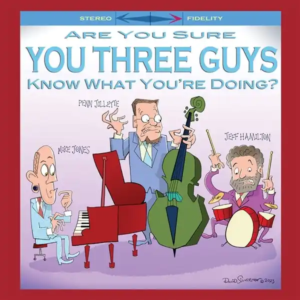 Place Order Jeff & Mike Jones & Penn Jillete Hamilton - Are You Sure You Three Guys Know What You Are Doing? (LP)