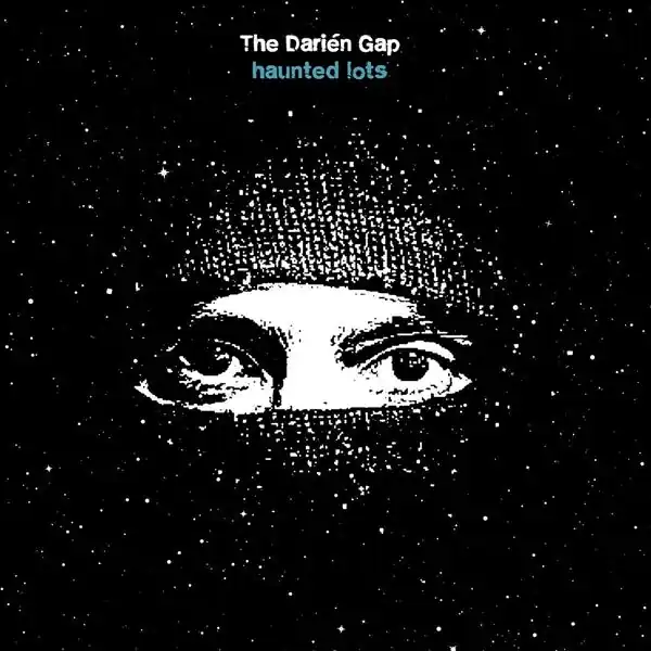 Professional Grade Darien Gap - Haunted Lots (LP)