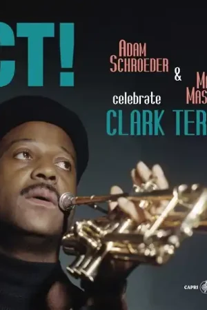 Adam & Mark Masters Schroeder - Ct! Celebrate Clark Terry (LP) Money Back Guarantee