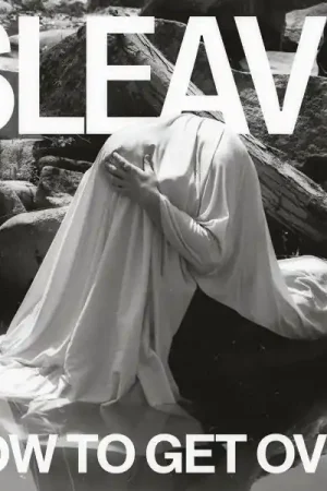Buy Online Sleave - How To Get Over (LP)