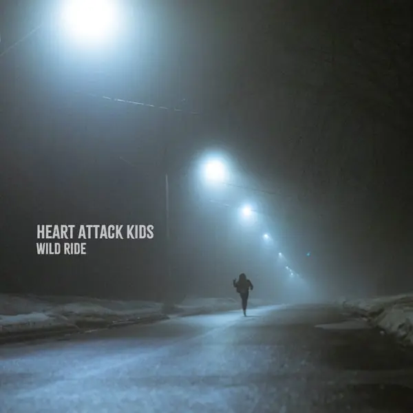 No Minimum Order Heart Attak Kids - Wild Ride (LP)
