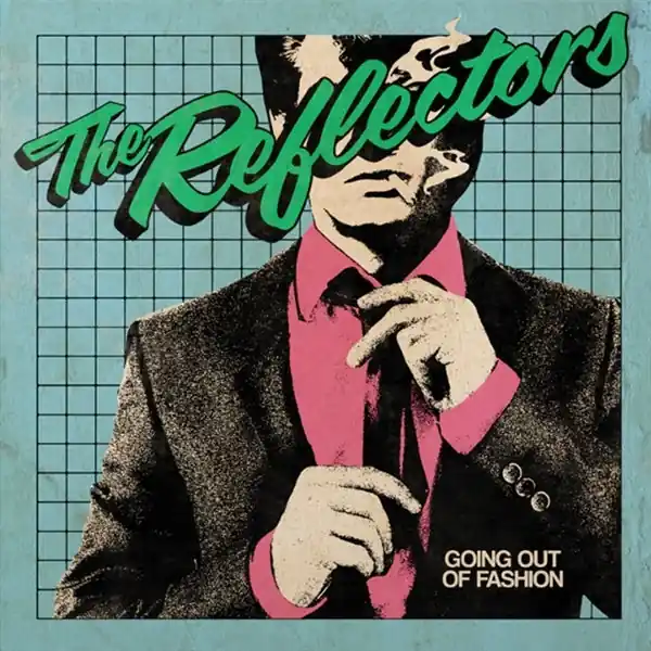 Instant Buy Reflectors - Going Out of Fashion (LP)