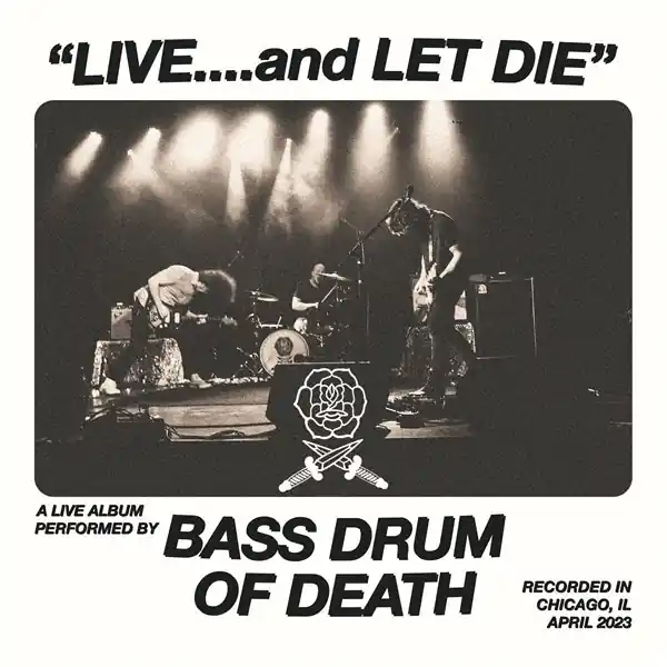 Bass Drum of Death - Live... and Let Die (LP) Genuine
