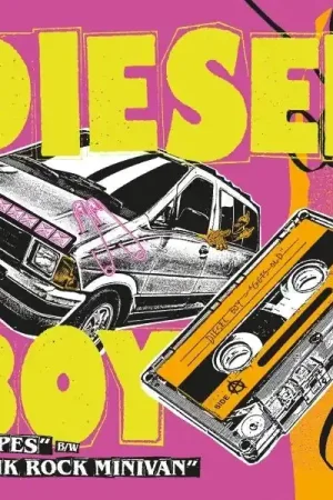 Buy Today Diesel Boy - Tapes / Punk Rock Minivan (Single)
