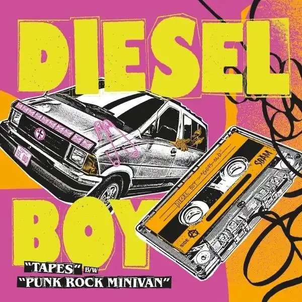 Buy Today Diesel Boy - Tapes / Punk Rock Minivan (Single)