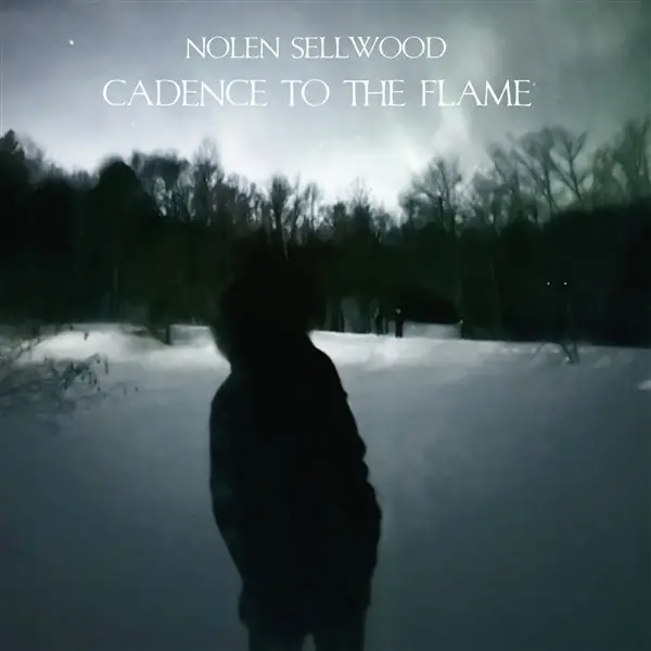 Nolan Sellwood - Cadence To the Flame (LP) Sale