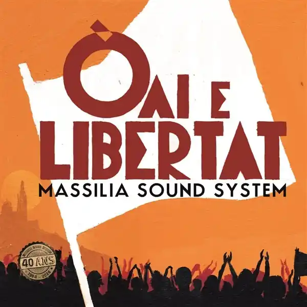 Luxury Massilia Sound System - Oai E Libertat (LP)