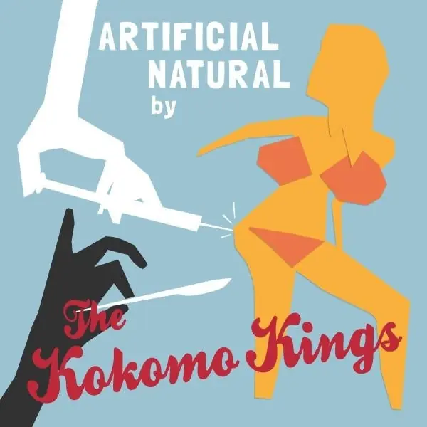 Top Pick the Kokomo Kings - Artificial Natural By... (LP)