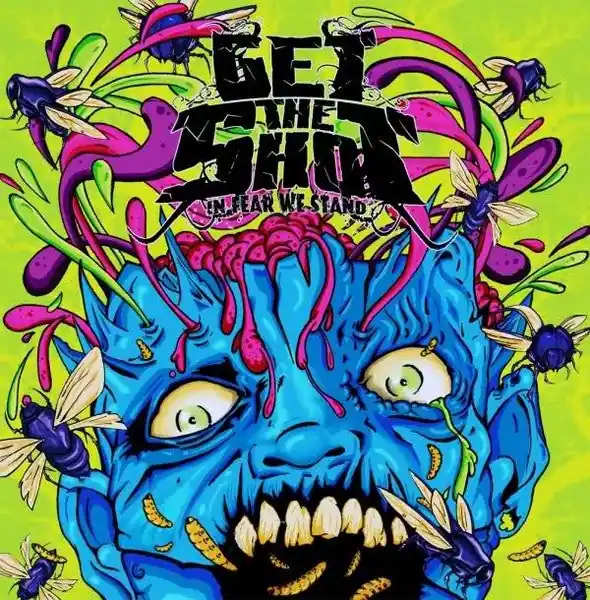 Get the Shot - In Fear We Stand (LP) Limited Offer