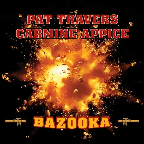 Pat & Carmine Appice Travers - Bazooka (LP) Exclusive Offer