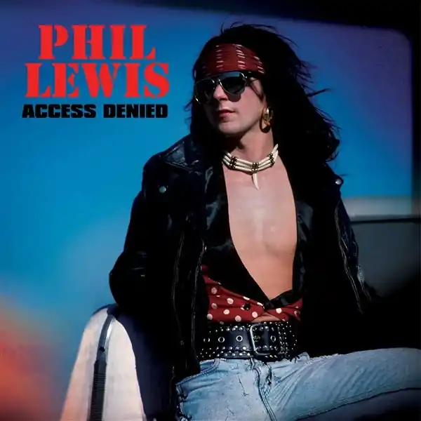 Phil Lewis - Access Denied (LP) Must Have