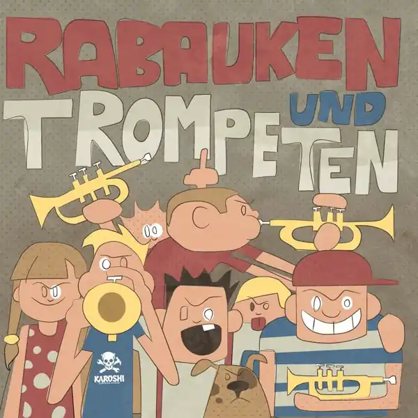 Karoshi - Rabauken & Trompeten (LP) Fan Favorite