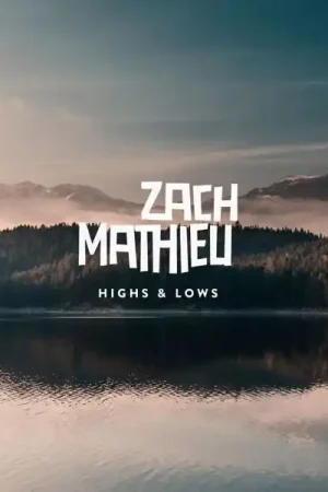 Zach Mathieu - Highs & Lows (LP) Luxury