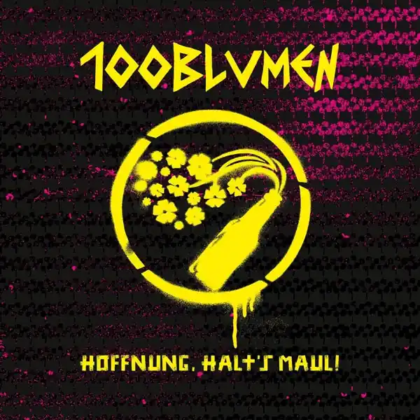 Cheap Hundredblumen - Hoffnung Halt's Maul (LP)