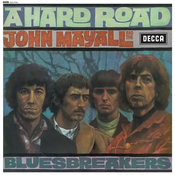 John & the Bluesbreake Mayall - A Hard Road (LP) Luxury