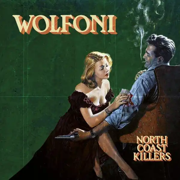 Wolfoni - North Coast Killers (LP) Limited Offer