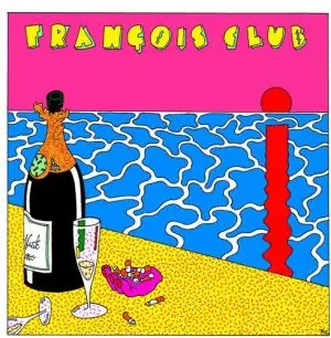 Get Yours Francois Club - Nickel Chrome (LP)