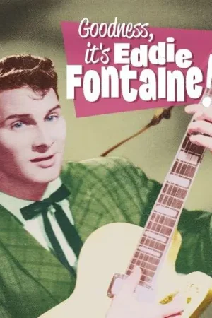 Eddie Fontaine - Goodness, It is... (Single) Top Pick