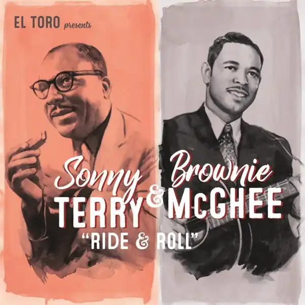 Last Chance Sonny & Brownie McGhee Terry - Ride & Roll (Single)