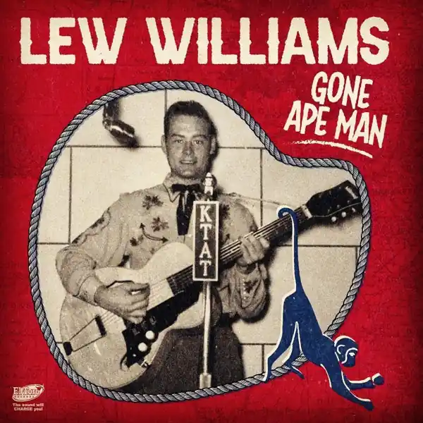 Lew Williams - Gone Ape Man (Single) Express Delivery