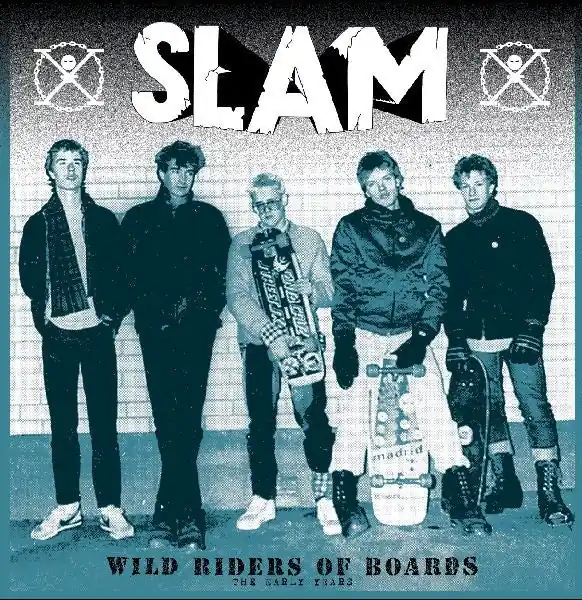 Slam - Wild Riders of Boards (LP) Authentic