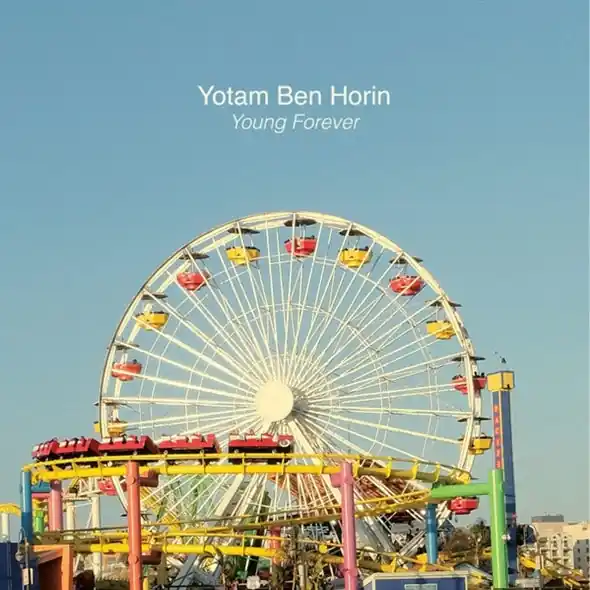 Yotam Ben Horin - Young Forever (LP) Last Chance