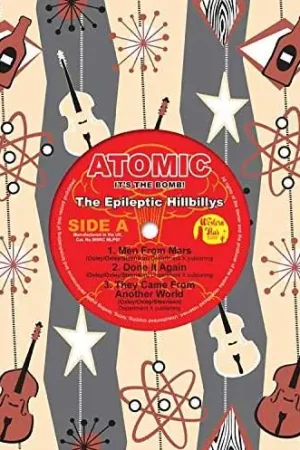 the Epileptic Hillbillys - Atomic (10") (Single) Get Yours