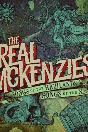 Top Rated the Real McKenzies - Songs of the Highlands, Songs of the Sea (LP)