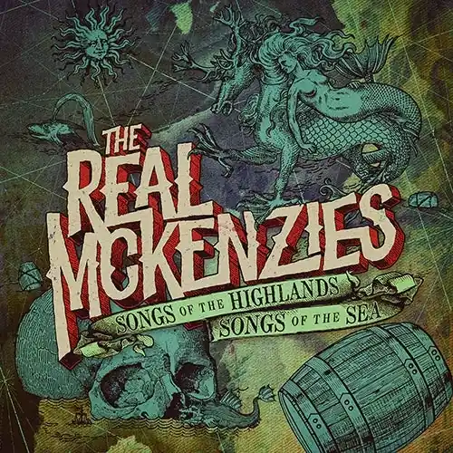Top Rated the Real McKenzies - Songs of the Highlands, Songs of the Sea (LP)