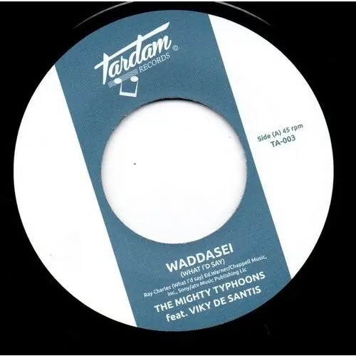 Mighty Typhoons - Waddasei / What I'd Say (Single) Final Sale