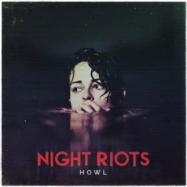 Final Sale Night Riots - Howl (LP)
