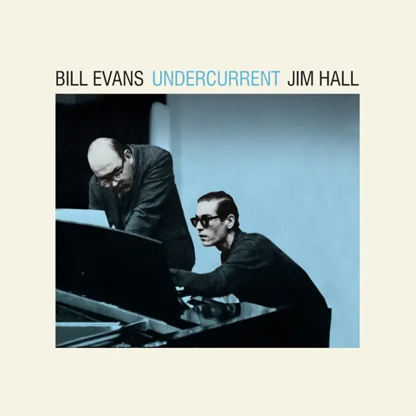Jim Hall Bill Evans - Undercurrent (LP) Free Delivery