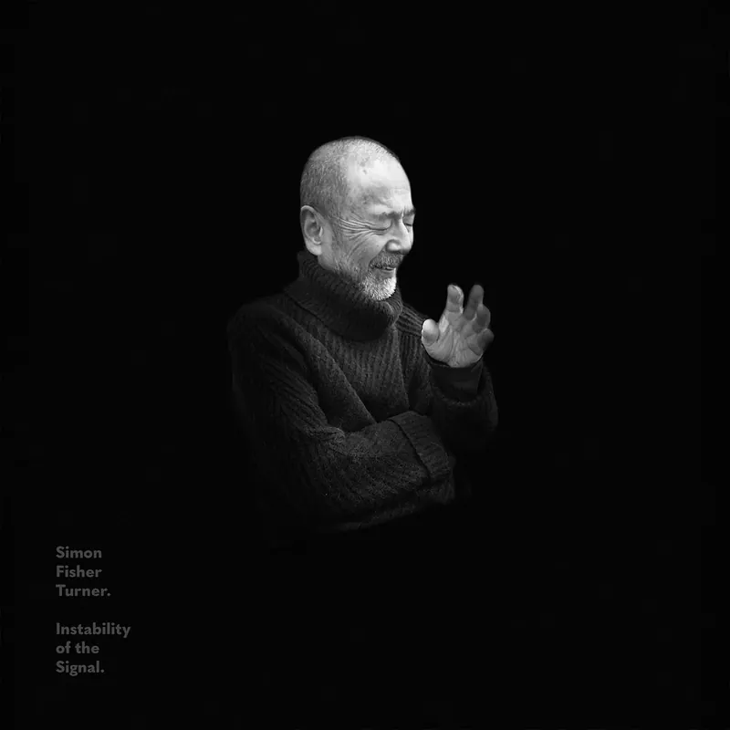 Handmade Simon Fisher Turner - The Instability of the Signal (LP)