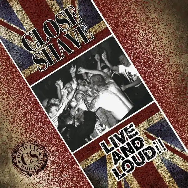 Close Shave - Live & Loud (LP) Budget