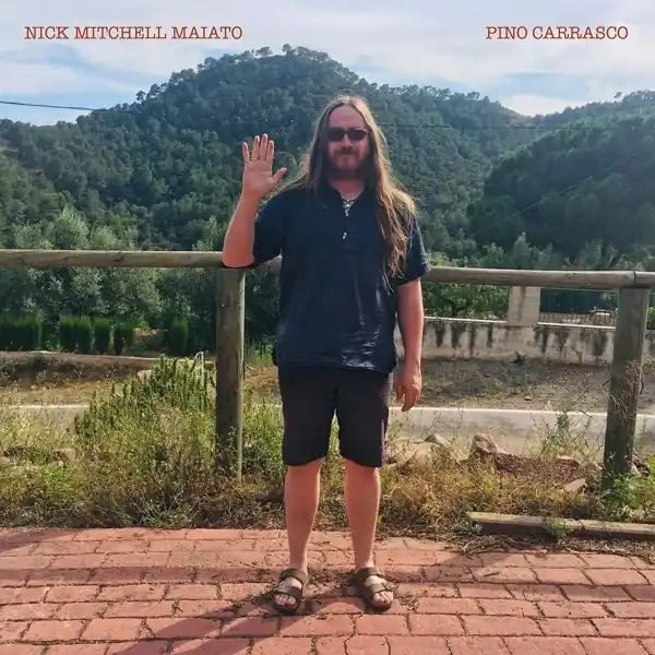 Nick Mitchell Maiato - Pino Carrasco (LP) Budget