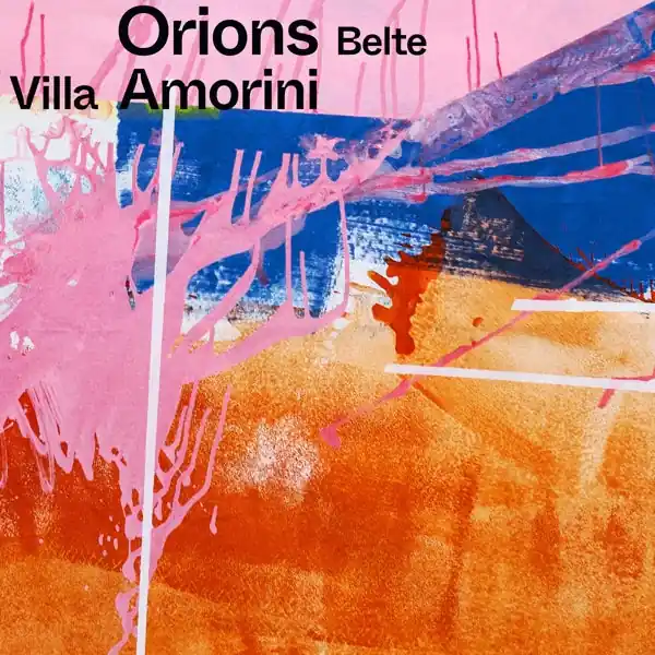 Orions Belte - Villa Amorini (LP) Don’t Miss Out
