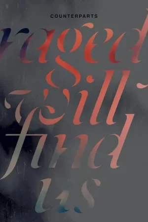 Must Have Counterparts - Tragedy Will Find Us (LP)