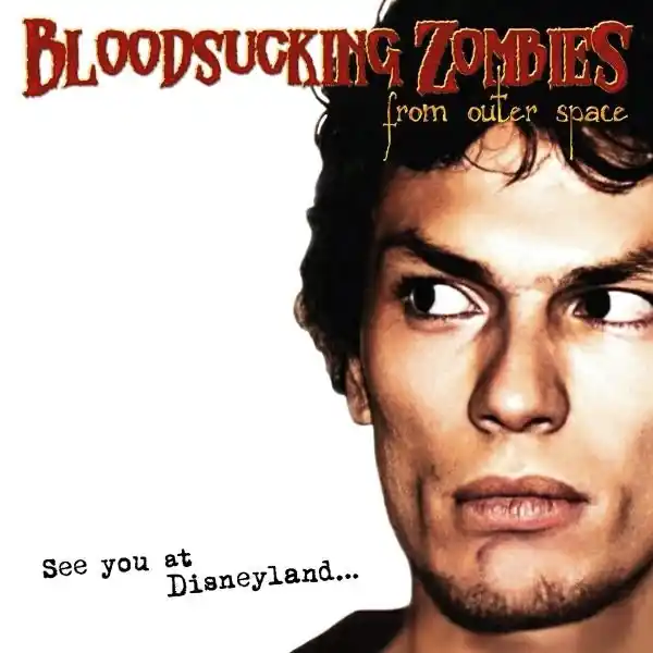 Bloodsucking Zombies From Outer Space - See You At Disneyland (LP) Crafted