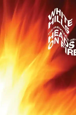 White Hills - Revenge of Heads On Fire (2 LPs) Exclusive