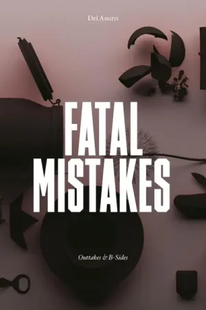 Authentic Del Amitri - Fatal Mistakes (LP)