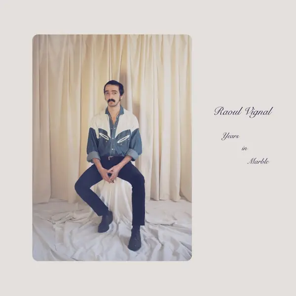 Warranty Included Raoul Vignal - Years In Marble (LP)