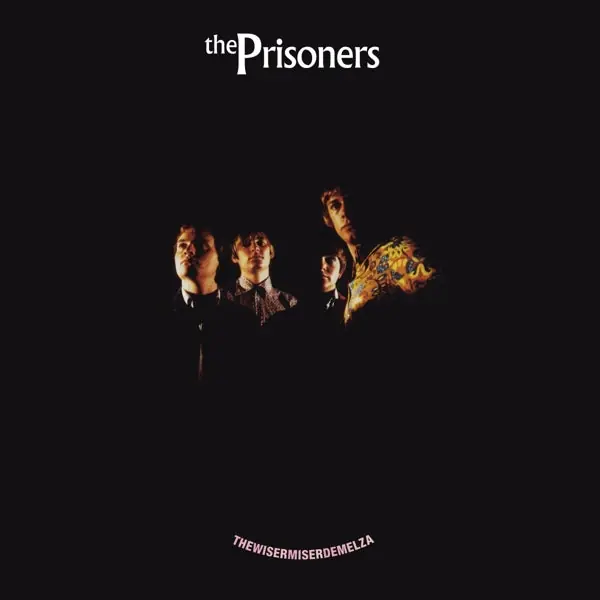 Modern Prisoners - Wisermiserdemelza (LP)