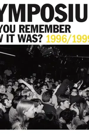 Symposium - Do You Remember How It Was? (LP) Shop Now