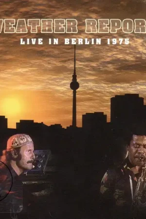 Weather Report - Live In Berlin 1975 (LP) Modern