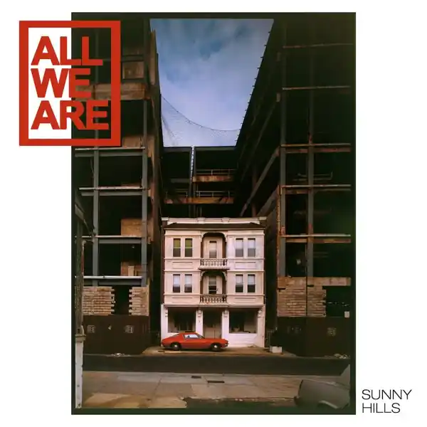 Wholesale All We Are - Sunny Hills (LP)