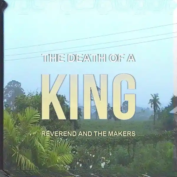 Reverend and the Makers - Death of a King (LP) Hot Picks