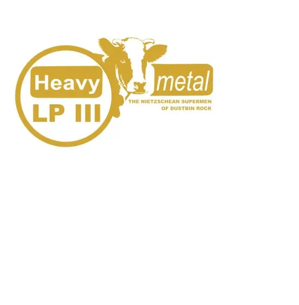 Heavy Metal - Nietzschean Supermen of Dustbin Rock (LP) Best Choice
