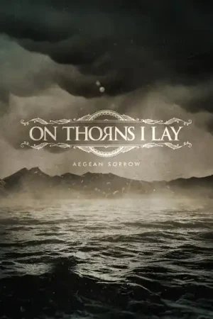 Holiday Sale On Thorns I Lay - Aegean Sorrow (2 LPs)